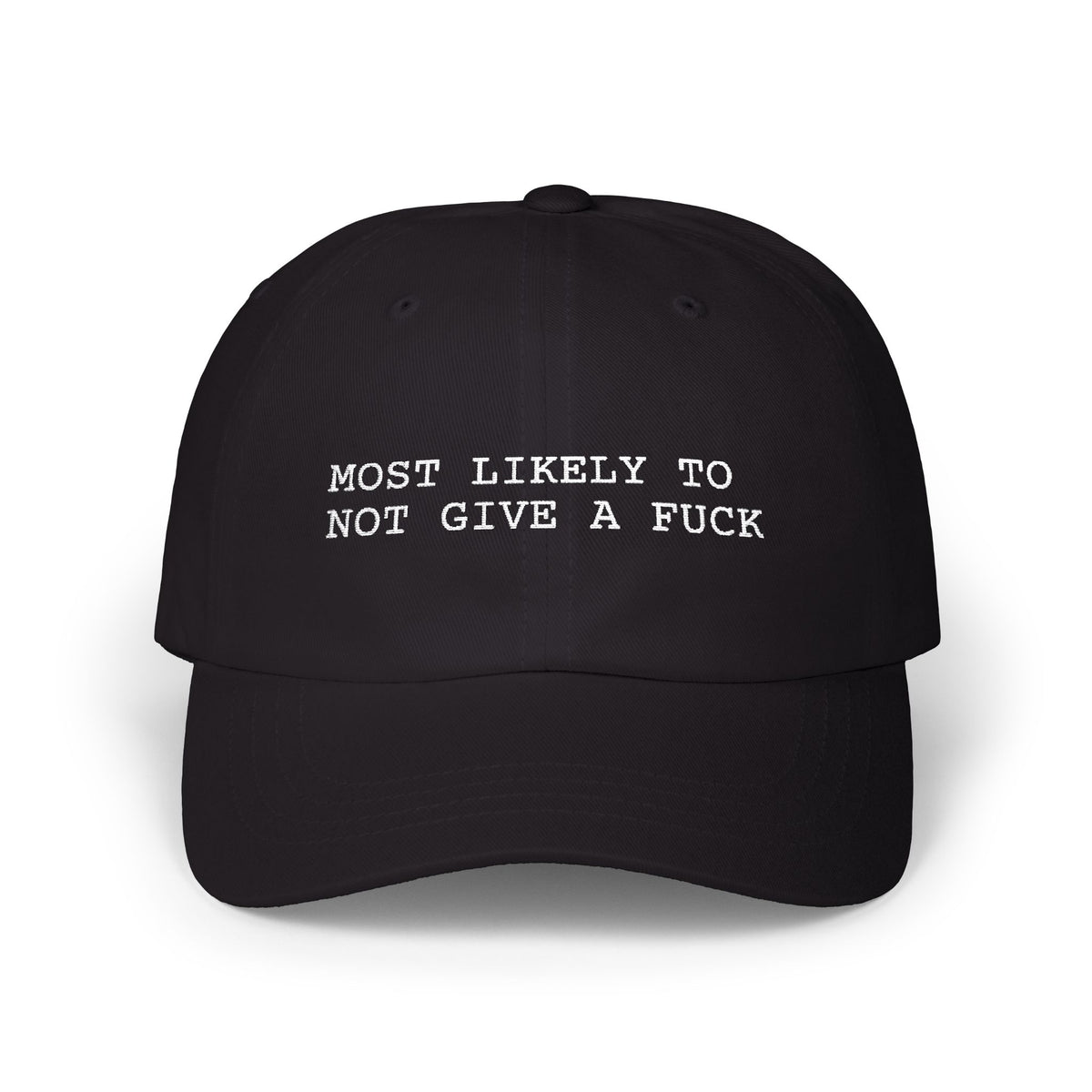 Most Likely To Not Give A Fuck Hat, Funny Graphic Embroidered Dad Cap, Cute Y2K Aesthetic Unisex Headwear