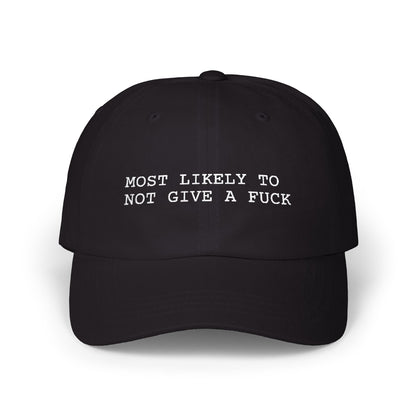 Most Likely To Not Give A Fuck Hat, Funny Graphic Embroidered Dad Cap, Cute Y2K Aesthetic Unisex Headwear