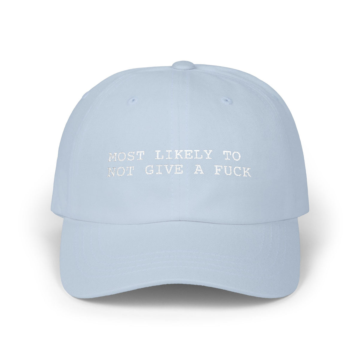 Most Likely To Not Give A Fuck Hat, Funny Graphic Embroidered Dad Cap, Cute Y2K Aesthetic Unisex Headwear