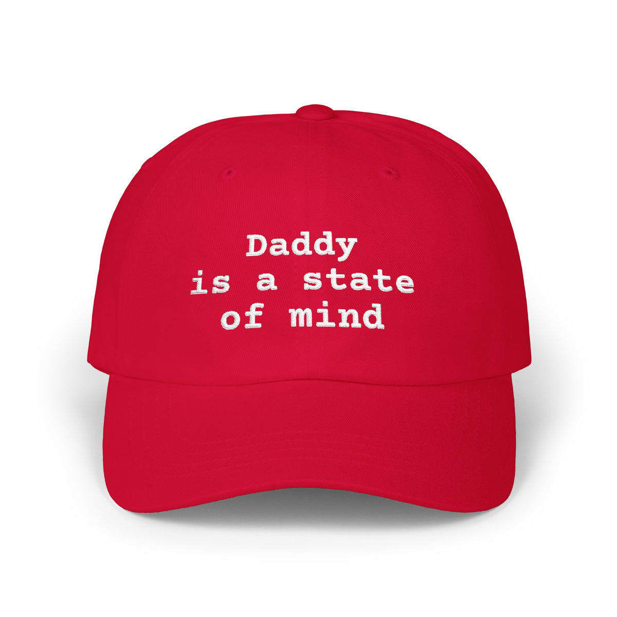 Daddy Is A State Of Mind Hat, Funny Graphic Embroidered Dad Cap, Cute Y2K Aesthetic Unisex Headwear
