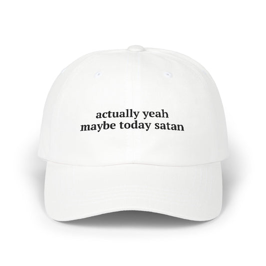 Actually Yeah Maybe Today Satan Hat, Funny Graphic Embroidered Dad Cap, Cute Y2K Aesthetic Unisex Headwear